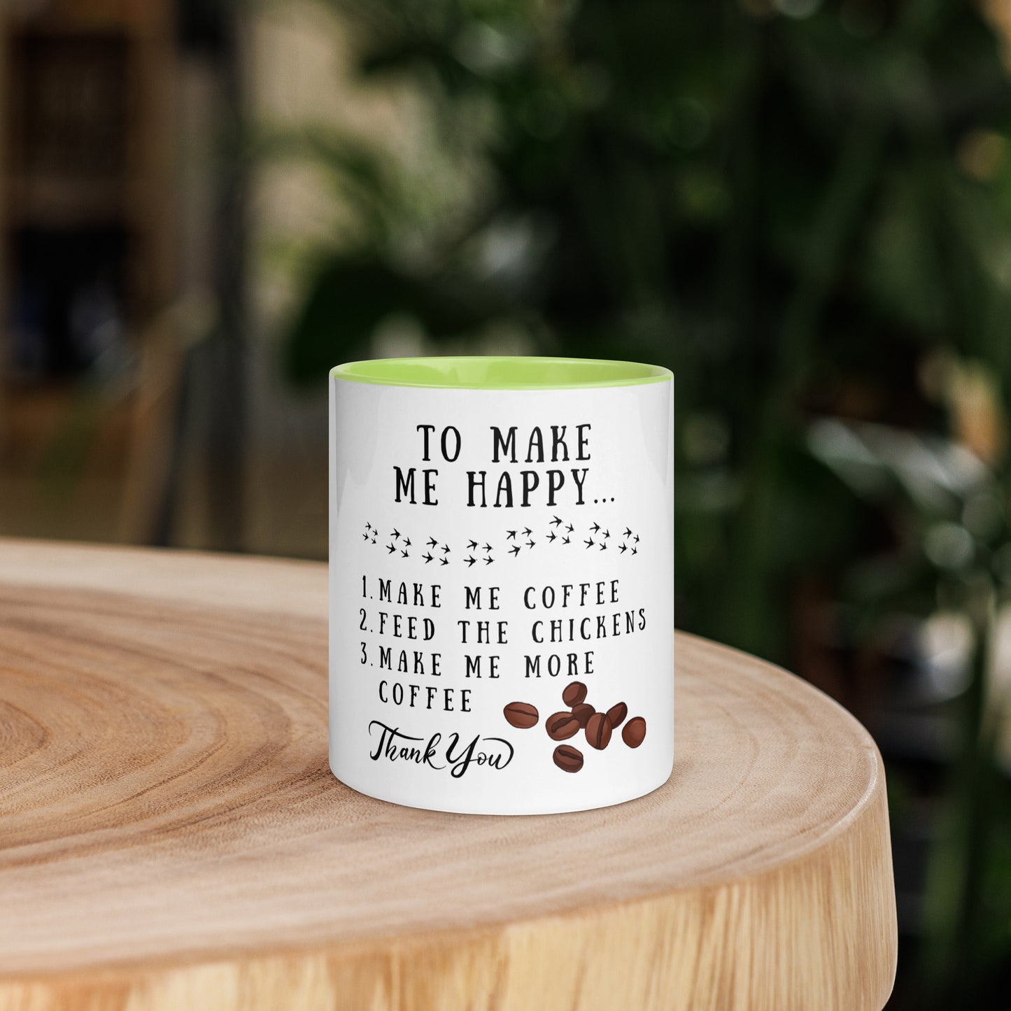 To Make Me Happy Mug