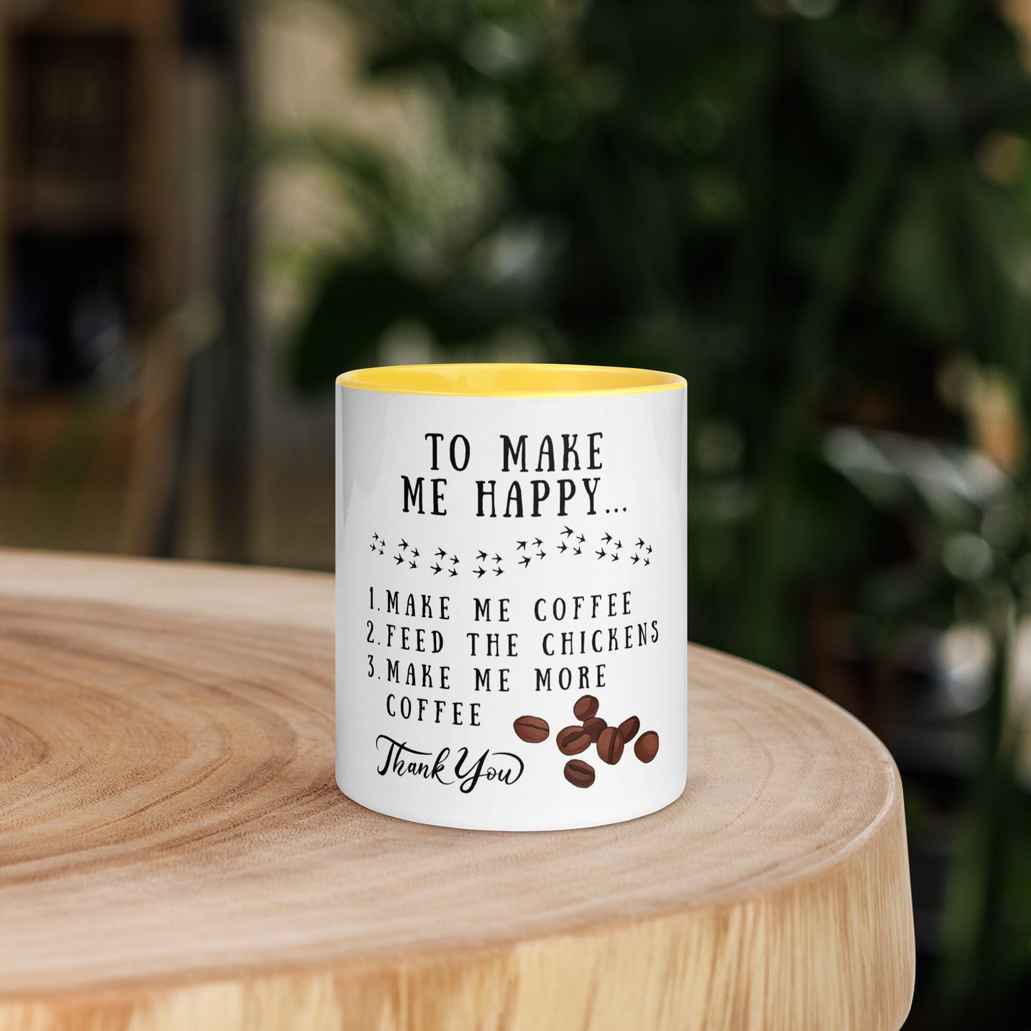 To Make Me Happy Mug